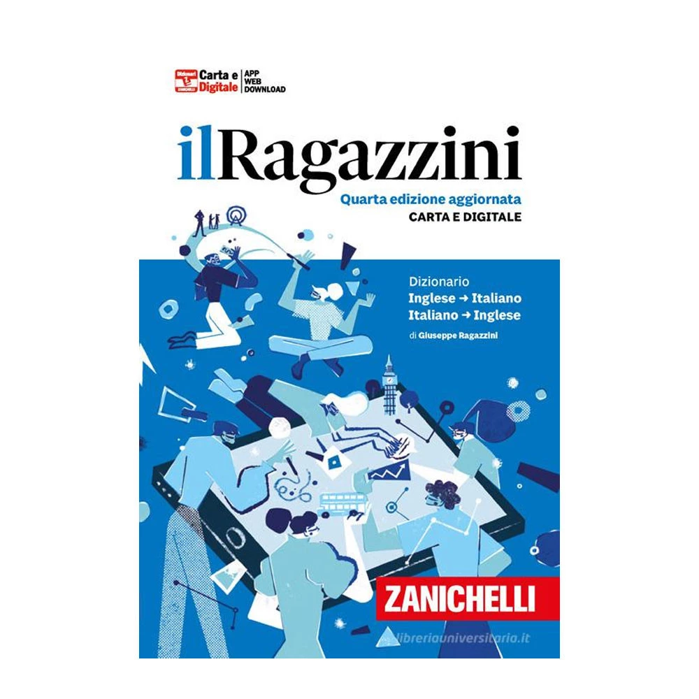 Dizionario inglese-italiano/italiano-inglese Il Ragazzini con App